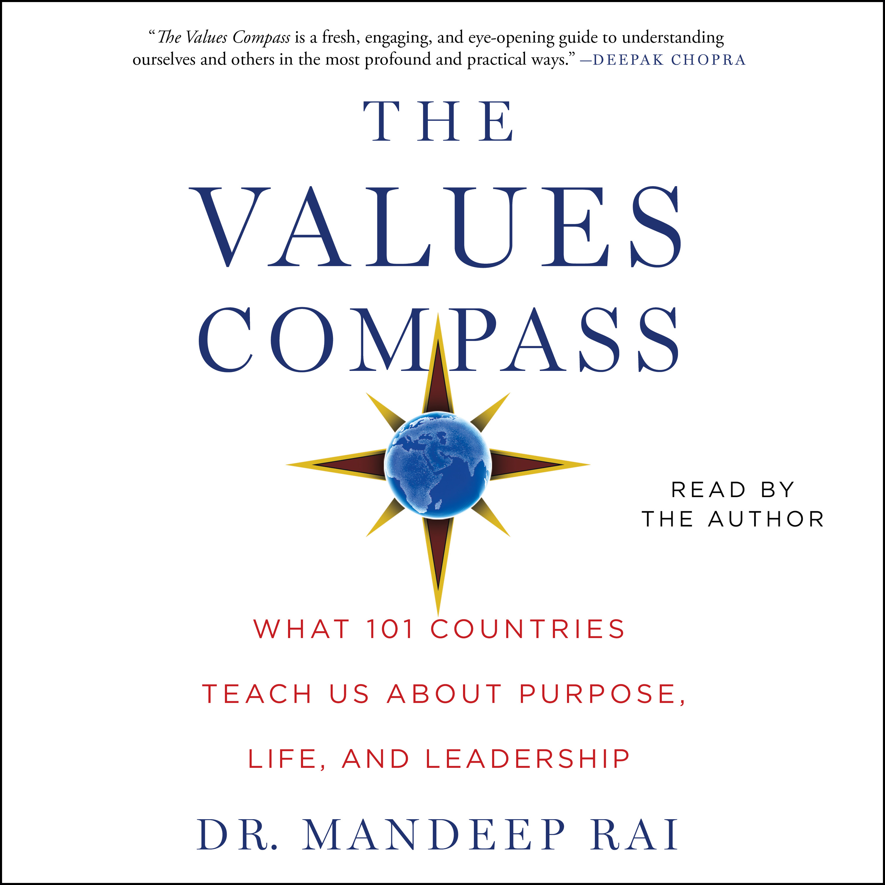 The Values Compass: What 101 Countries Teach Us About Purpose, Life, and Leadership