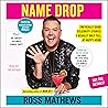 Name Drop by Ross Mathews