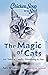 Chicken Soup for the Soul: The Magic of Cats: 101 Tales of Family, Friendship  Fun