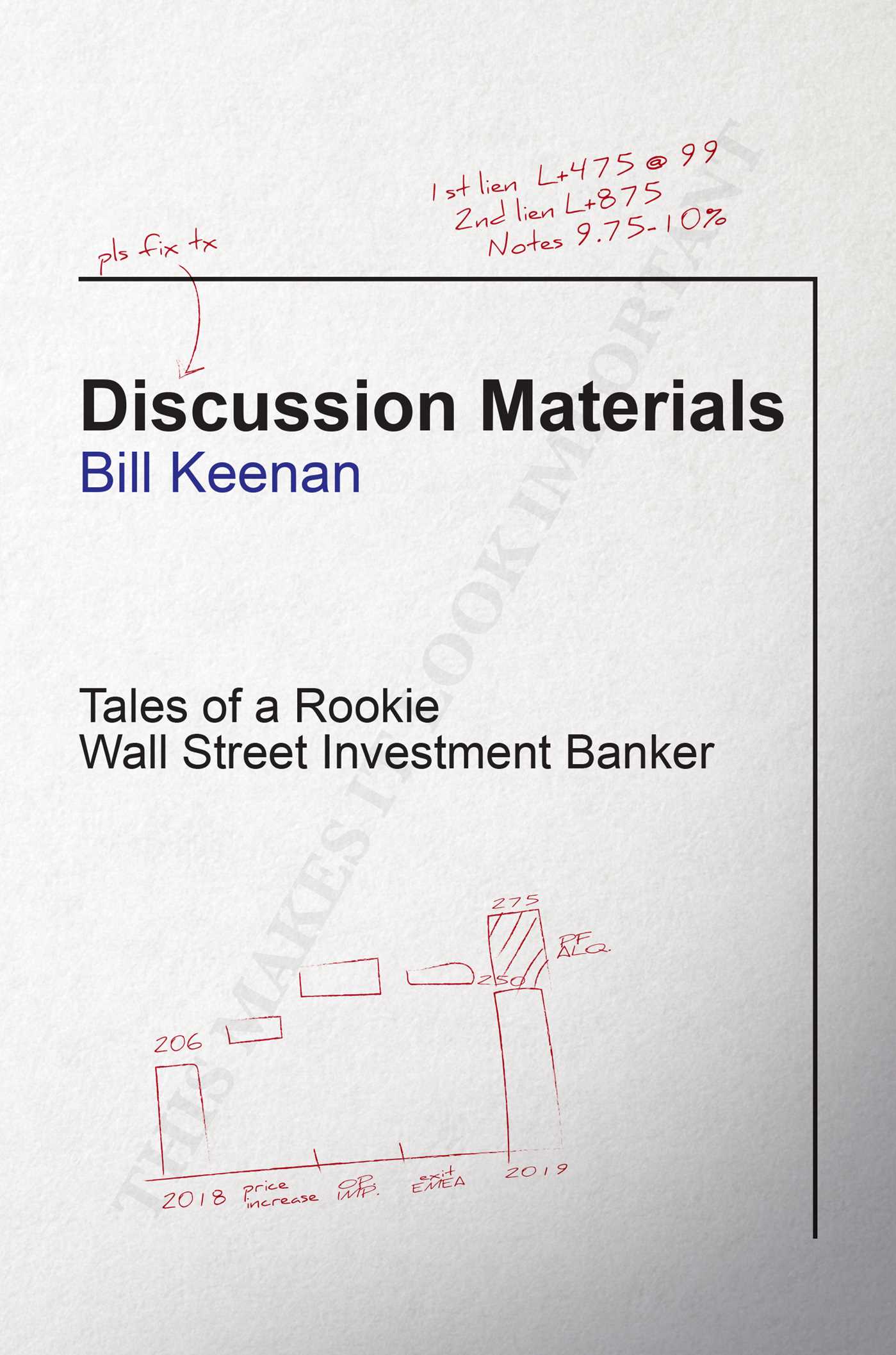 Discussion Materials: Tales of a Rookie Wall Street Investment Banker (Hardcover)