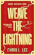 Weave The Lightning