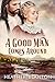 A Good Man Comes Around (Sweethearts of Jubilee Springs, #8)