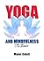 Yoga and Mindfulness by Mansi Gulati
