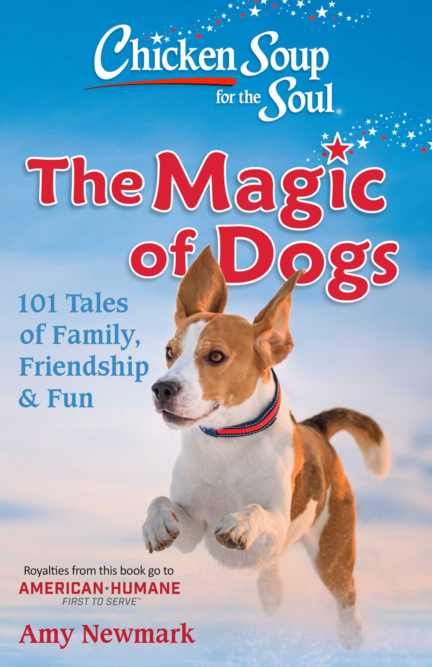Chicken Soup for the Soul: The Magic of Dogs (Kindle Edition)