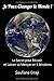 Je Peux Changer le Monde !:...