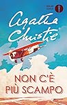 Non c'è più scampo by Agatha Christie