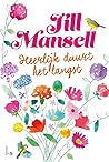 Heerlijk duurt het langst by Jill Mansell Heerlijk duurt het langst by Jill Mansell