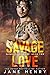 Savage Love (Savage Island #2)