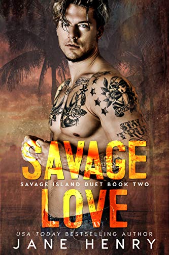 Savage Love (Savage Island #2)