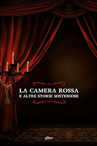 La camera rossa e altre storie misteriose