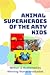 Animal superheroes Arty Kids