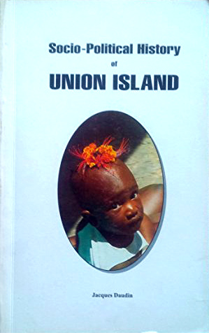 A Socio-Political History of Union Island