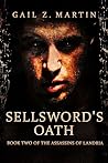 Sellsword's Oath by Gail Z. Martin