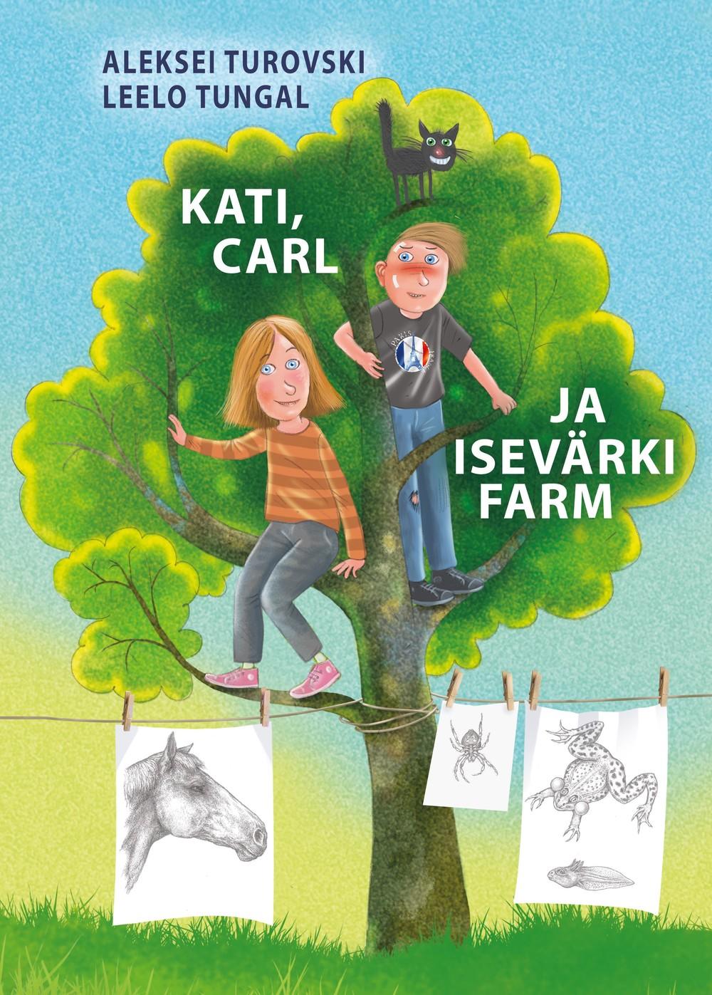 Kati, Carl ja isevärki farm