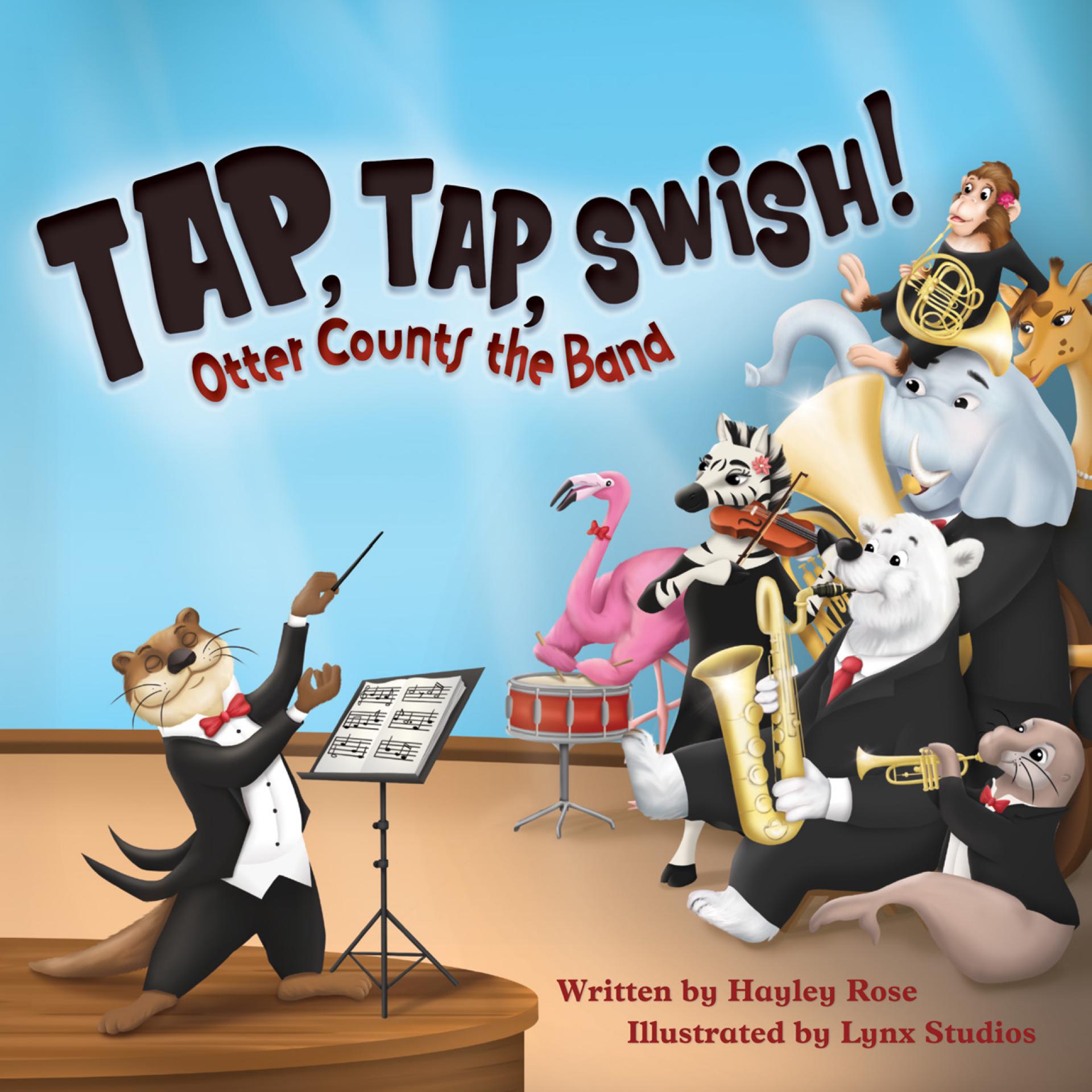 Tap, Tap, Swish: Otter Counts the Band (Kindle Edition)