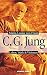 C. G. Jung: Leben, Werk & Visionen