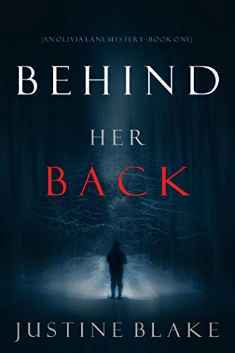 Behind Her Back (An Olivia Lane Mystery—Book #1)