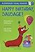 Happy Birthday, Sausage! A Bloomsbury Young Reader