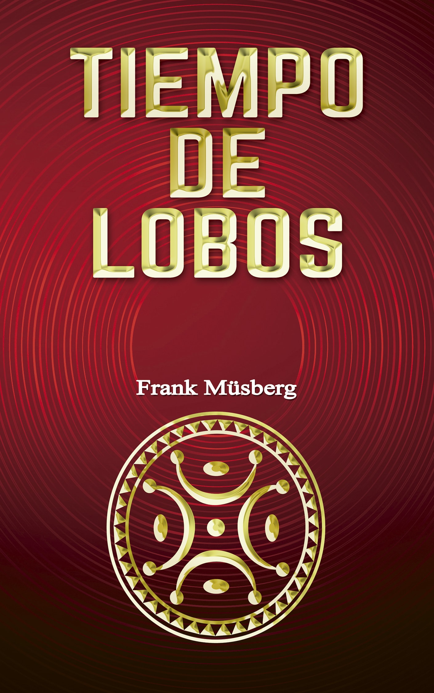 Portada de Tiempo de lobos, de Frank Müsberg