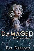 Damaged