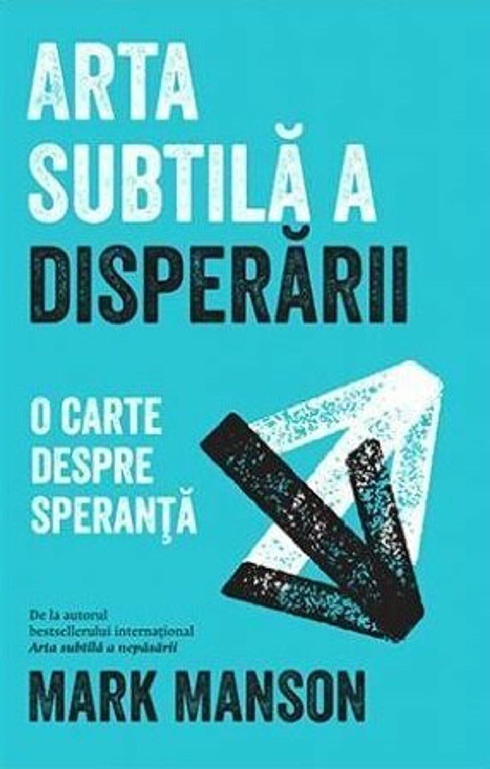 Arta subtila a disperarii