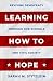 Learning How to Hope by Sarah M. Stitzlein