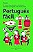 Portugués fácil: El curso m...