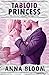 Tabloid Princess (Tabloid Princess #1)
