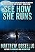 See How She Runs by Matthew Costello See How She Runs by Matthew Costello