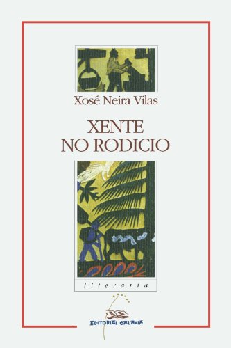 Portada de Xente no rodicio, de Xosé Neira Vilas