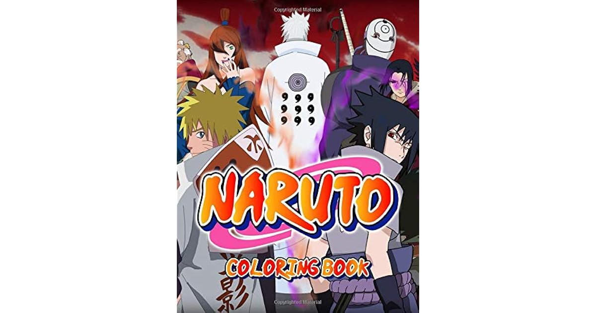 Naruto Coloring Book 50 Illustrations Great Coloring Pages Exclusive Book By Art Therapy Press Naruto Coloring Book 50 Illustrations Great Coloring Pages Exclusive Book By Art Therapy Press