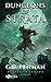Dungeons of Strata (Deepest...