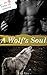 A Wolf's Soul (Die Füchse v...