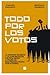 Todo por los votos