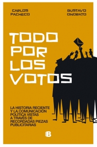 Todo por los votos (Paperback)