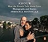 Amour by Stefania Rousselle