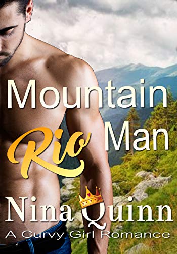 Mountain Man Rio (Mountain Men Love Curves Book 1)