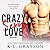 Crazy Sexy Love (Dirty Dicks #1)
