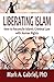 Liberating Islam: How to Re...