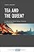 Tea and the Queen?: Fundame...