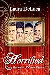 Horrified (Dark Musicals Book 7)