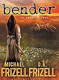 Bender: The Complete Saga
