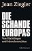 Die Schande Europas: Von Fl...