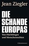 Die Schande Europas: Von Flüchtlingen und Menschenrechten
