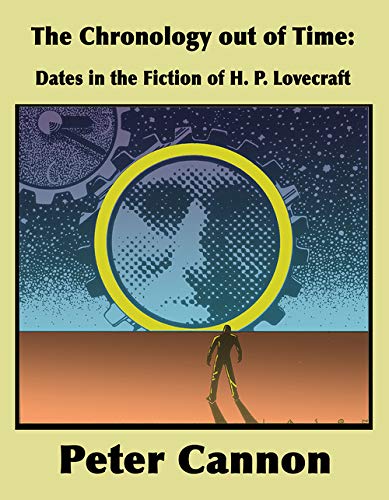 The chronology out of time: Dates in the fiction of H.P. Lovecraft (Board book)