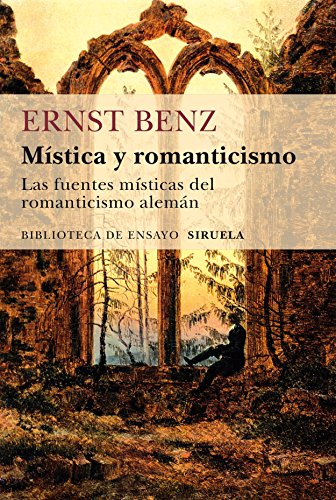Mística y romanticismo: Las fuentes místicas del romanticismo alemán (Paperback)
