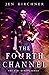 The Fourth Channel (Kari Hu...