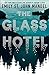 The Glass Hotel by Emily St. John Mandel
