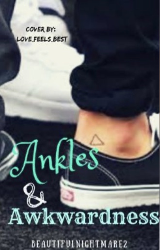 Ankles and Awkwardness (ebook)
