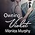 Owning Violet (The Fowler Sisters, #1)
